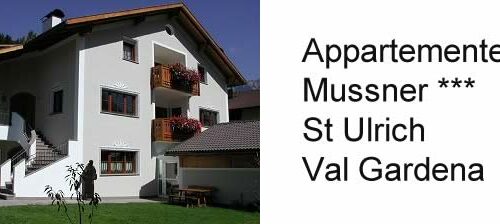 Appartementen Mussner, St Ulrich